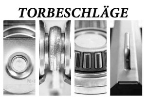 Torbeschläge – verantwortlich für die reibungslose Funktion der Tore