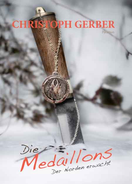 Die Medaillons Der Norden erwacht von Christoph Gerber